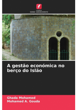 A gestão económica no berço do Islão
