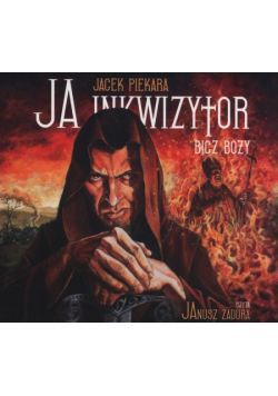 Ja inkwizytor Bicz Boży