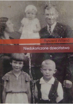 Niedokończone dzieciństwo