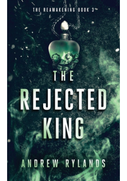 The Rejected King