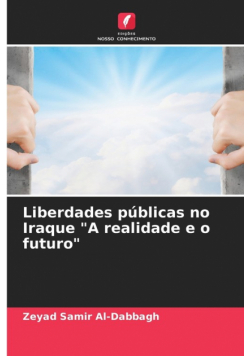 Liberdades públicas no Iraque "A realidade e o futuro"