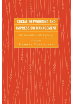 Social Networking and Impression Management