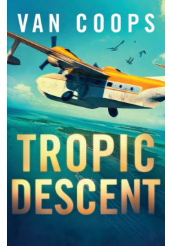 Tropic Descent