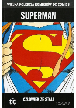 Wielka Kolekcja Komiksów DC Comics Superman Człowiek ze stali
