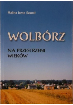 Wolbórz na przestrzeni wieków