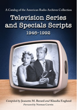Television Series and Specials Scripts, 1946-1992