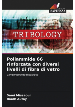 Poliammide 66 rinforzata con diversi livelli di fibra di vetro
