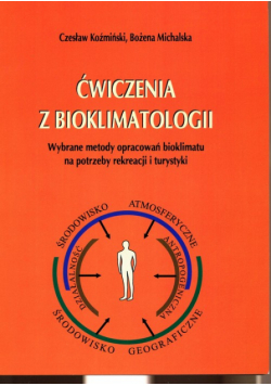 Michalska Bożena - Ćwiczenia z bioklimatologii