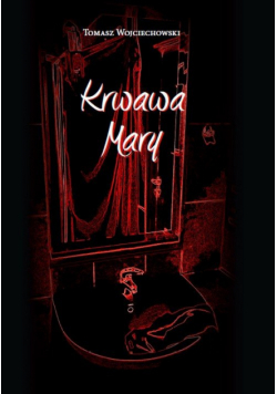 Krwawa Mary