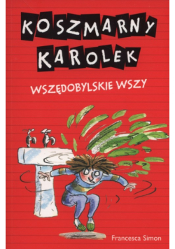 Koszmarny Karolek Wszędobylskie wszy