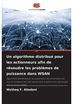Un algorithme distribué pour les actionneurs afin de résoudre les problèmes de puissance dans WSAN