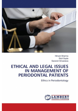 Ethical And Legal Issues In Management Of Periodontal Patients