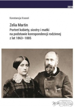 Zelia Martin Portret kobiety siostry matki Krasoń