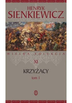 Krzyżacy Tom 1