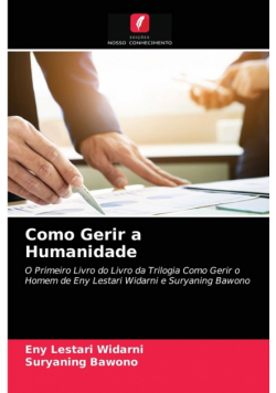 Como Gerir a Humanidade