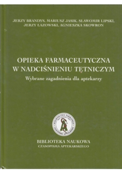 Opieka farmaceutyczna w nadciśnieniu tętniczym