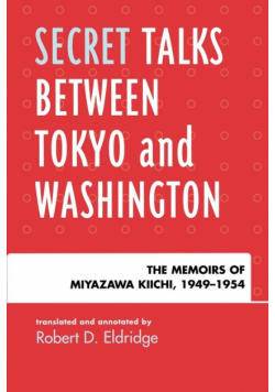 Secret Talks Between Tokyo and Washington