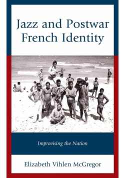 Jazz and Postwar French Identity