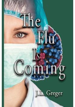 The Flu Is Coming