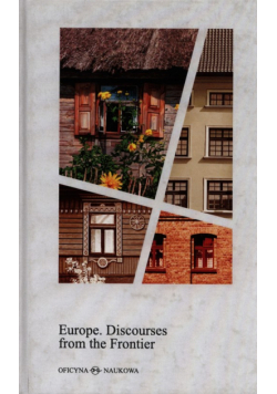 Europe Discourses from the Frontier