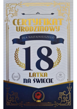 Karnet Certyfikat Urodzinowy 18 urodziny męskie