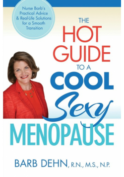 The Hot Guide to a Cool, Sexy Menopause