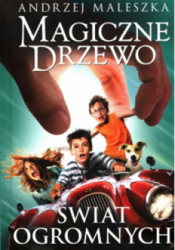 Magiczne drzewo Tom 7 Świat Ogromnych