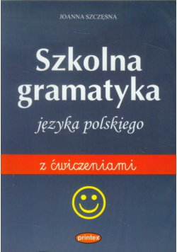 Szkolna gramatyka języka polskiego z ćwiczeniami, Printex
