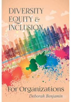 Diversity Equity & Inclusion for Organizations
