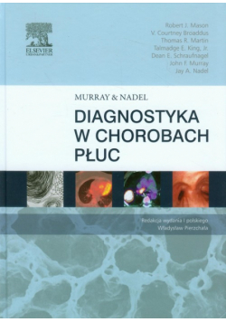 Murray & Nadel Diagnostyka w chorobach płuc