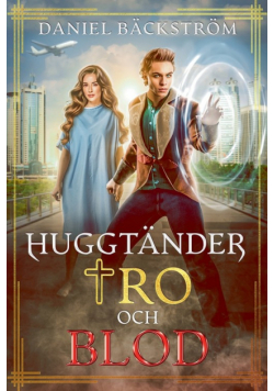 Huggtänder, Tro och Blod