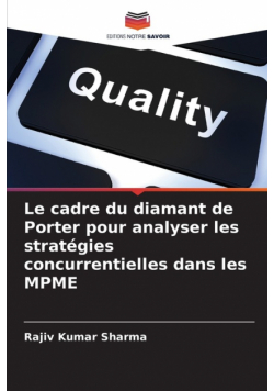 Le cadre du diamant de Porter pour analyser les stratégies concurrentielles dans les MPME