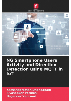 NG Smartphone Users Activity and Direction Detection using MQTT in IoT