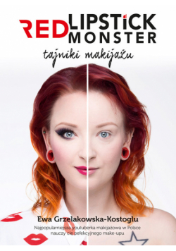 Red Lipstick Monster - tajniki makijażu