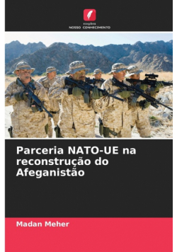 Parceria NATO-UE na reconstrução do Afeganistão