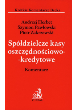 Spółdzielcze kasy oszczędnościowo-kredytowe Komentarz