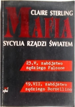 Mafia. Sycylia rządzi światem