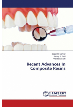 Recent Advances in Composite Resins