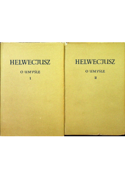 Helwecjusz o umyśle Tom I i II