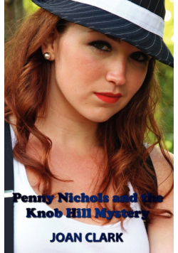 Penny Nichols and the Knob Hill Mystery