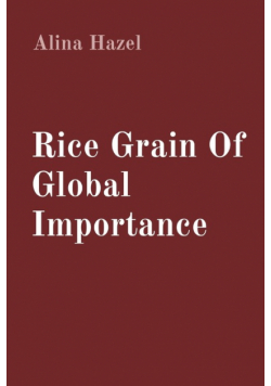 Rice Grain Of Global Importance