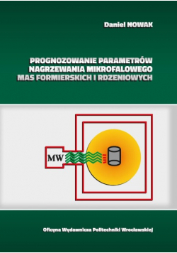 Prognozowanie parametrów nagrzewania mikrofalowego