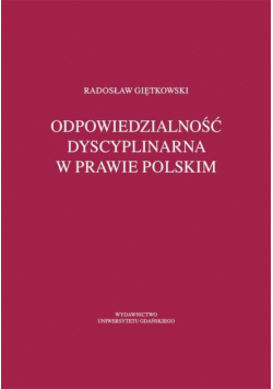 Odpowiedzialność dyscyplinarna w prawie polskim