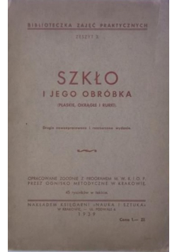 Szkło i jego obróbka 1939 r.