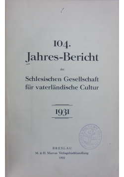 104.Jahres-Bericht , 1931