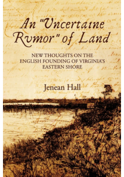 An "Uncertaine Rumor" of Land