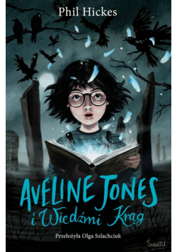 Aveline Jones i Wiedźmi Krąg T.2