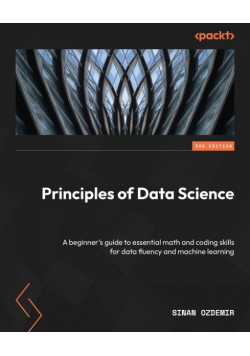Principles of Data Science - Third Edition