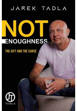 Not Enoughness