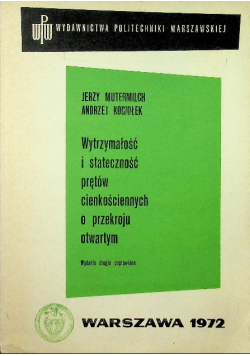 Wytrzymałość i stateczność prętów cienkościennych o przekroju otwartym